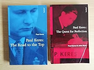 Paul Keres The Road to the Top + Paul Keres The Quest for Perfection (two books)