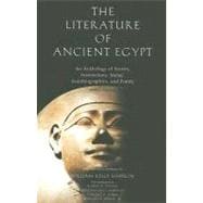 Seller image for The Literature of Ancient Egypt; An Anthology of Stories, Instructions, Stelae, Autobiographies, and Poetry; Third Edition for sale by eCampus