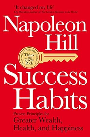 Seller image for Success Habits: Proven Principles for Greater Wealth, Health, and Happiness for sale by WeBuyBooks 2