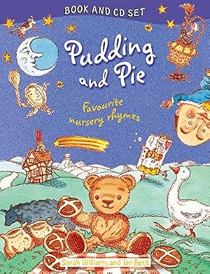 Seller image for Pudding and Pie Book and CD: Favourite Nursery Rhymes for sale by WeBuyBooks