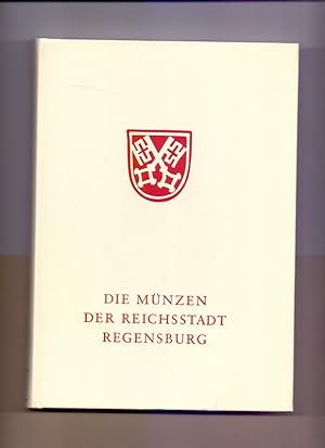 Imagen del vendedor de Die Mnzen der Reichsstadt Regensburg. Bayerische Mnzkataloge, Band 5. a la venta por Die Wortfreunde - Antiquariat Wirthwein Matthias Wirthwein