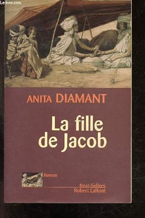 Bild des Verkufers fr La Fille de Jacob - roman zum Verkauf von Le-Livre