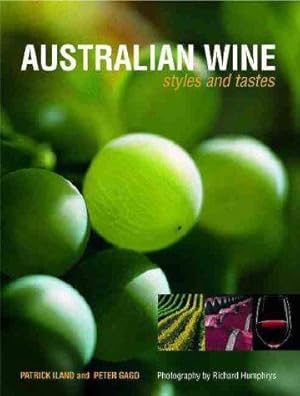 Seller image for Australian Wine: Styles and Tastes for sale by WeBuyBooks