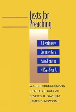 Bild des Verkufers fr Texts for Preaching, Year A: A Lectionary Commentary Based on the NRSV zum Verkauf von WeBuyBooks