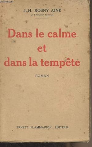 Dans le calme et dans la tempête