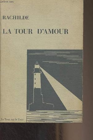 Image du vendeur pour La tour d'amour mis en vente par Le-Livre