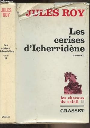 Les cerises d'Icherridène - "Les chevaux du soleil" III