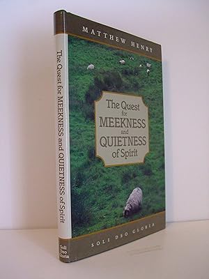 Imagen del vendedor de The Quest for Meekness and Quietness of Spirit a la venta por Lily of the Valley Books