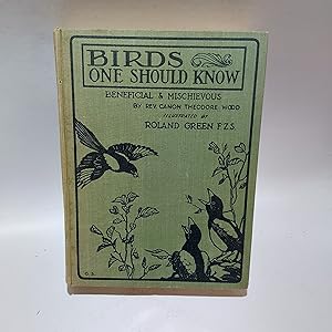 Bild des Verkufers fr Birds One Should Know Beneficial and Mischievous zum Verkauf von Cambridge Rare Books