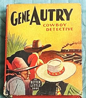 Seller image for Gene Autry Cowboy Detective for sale by My Book Heaven