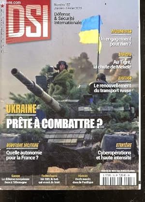 Image du vendeur pour DSI defense & securite internationale n157 janvier fevrier 2022- Ukraine prete a combattre?- robotique militaire quelle autonomie pour la france?- strategie: cyberoperations et haute intensite- afghanistan un engagement pour rien?- ethiopie au tigr. mis en vente par Le-Livre