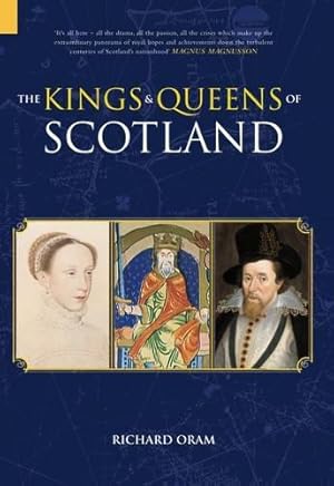 Bild des Verkufers fr Kings and Queens of Scotland (Classic Histories Series) zum Verkauf von WeBuyBooks