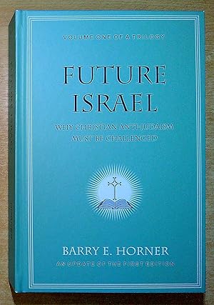 Seller image for Future Israel: Why Christian Anti-Judaism must be challenged for sale by Pendleburys - the bookshop in the hills