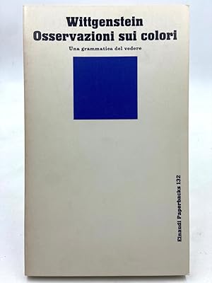 Bild des Verkufers fr Osservazioni sui colori. Una grammatica del vedere. zum Verkauf von Libreria antiquaria Dedalo M. Bosio