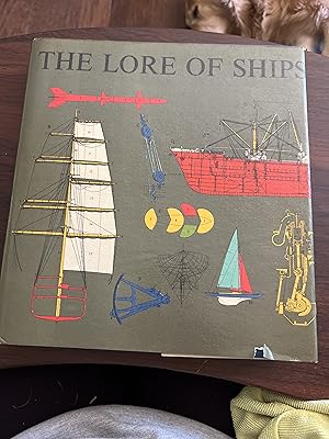 Seller image for The Lore Of Ships for sale by Alicesrestraunt