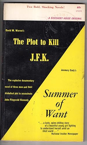 The Plot to Kill J.F.K. / Summer of Want