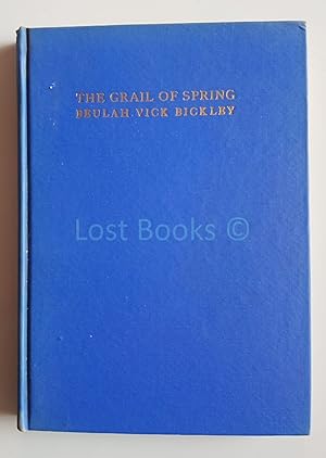 Imagen del vendedor de The Grail of Spring a la venta por All Lost Books