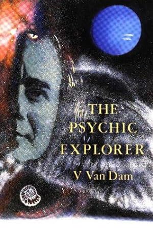 Imagen del vendedor de The Psychic Explorer (Vee Van Dam Trilogy) a la venta por WeBuyBooks