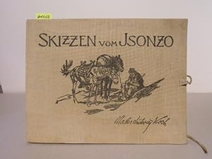 Skizzen vom Isonzo. 124 Darstellungen von Maler Ludwig Koch.