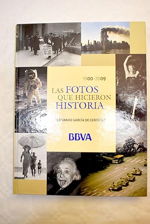 Las fotos que hicieron historia, 1900-2009