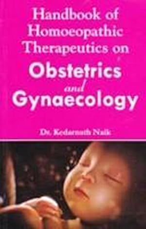 Bild des Verkufers fr Handbook of Homoeopathic Therapeutics on Obstetrics & Gynaecology zum Verkauf von Smartbuy