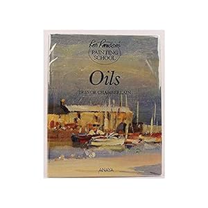Seller image for Oils (Ron Ranson's painting school) for sale by WeBuyBooks