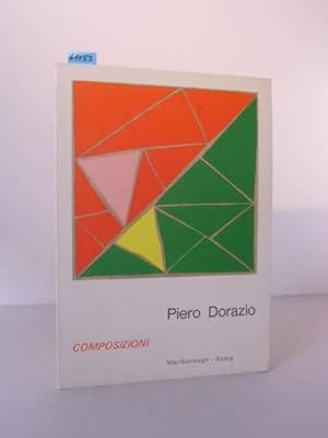 Immagine del venditore per Piero Dorazio. Composizioni. Katalog (Cat. n. 40) zu der Ausstellung Marlborough Galleria D`arte, Roma Giugno - Settembre 1972. venduto da Kunstantiquariat Rolf Brehmer