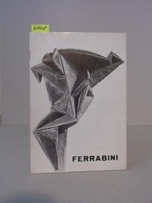 Immagine del venditore per Ferrabini. Katalog zur Ausstellung in der Galeria d`Arte La Bussola, Turin. 8. November - 21. November (nach 1960). venduto da Kunstantiquariat Rolf Brehmer