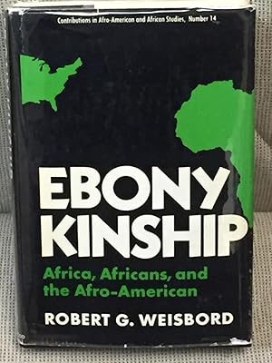 Imagen del vendedor de Ebony Kinship, Africa, Africans, and the Afro-American a la venta por My Book Heaven