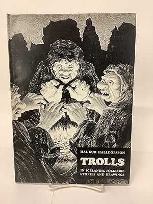 Trolls, In Icelandic Folklore Stories and Drawings