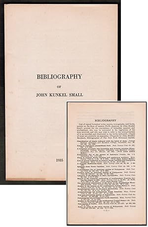 Seller image for Bibliography of John Kunkel Small for sale by Blind-Horse-Books (ABAA- FABA)