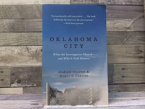 Imagen del vendedor de Oklahoma City: What the Investigation Missed--and Why It Still Matters a la venta por Archives Books inc.