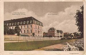 Postkarte Carte Postale 13973495 Laon 02 Aisne Kriegslazarette Infanterie-Kaserne Schule Lyceum