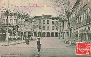 Postkarte Carte Postale 13972479 Revel 31 Haute-Garonne Place du Marche Ancien Couvent des Moines