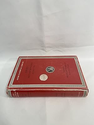 Metamorphoses: Books I-VIII, Books IX-XV, 2 vols (Loeb Classical Library 42,43)