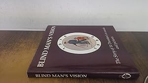 Imagen del vendedor de Blind Mans Vision The Story Of St Dunstans In Words And Pictures a la venta por BoundlessBookstore