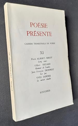 Poésie présente. Cahiers trimestriels de poésie. N°XI, octobre 1974.