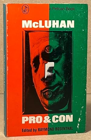 Seller image for McLuhan : Pro & Con for sale by San Francisco Book Company