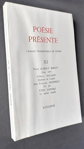 Poésie présente. Cahiers trimestriels de poésie. N°XI, octobre 1974.
