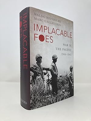 Seller image for Implacable Foes: War in the Pacific, 1945 for sale by Southampton Books