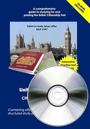Seller image for Life in the UK : United Kingdom Citizenship Test Study Guide : Interactive Practice Tests and Citizenship Study Guide & Practice Test CD-Rom : Interactive Practice . Package for sale by WeBuyBooks