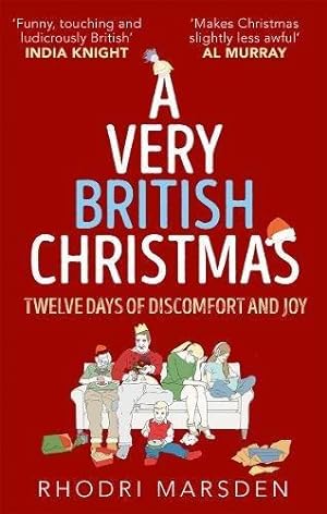 Bild des Verkufers fr A Very British Christmas: Twelve Days of Discomfort and Joy zum Verkauf von WeBuyBooks