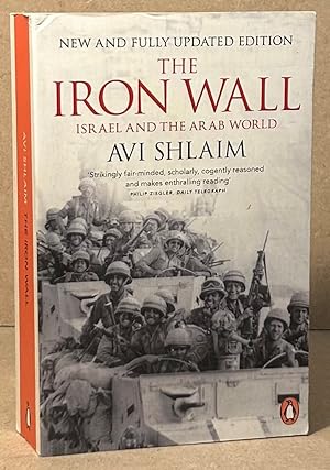 Image du vendeur pour The Iron Wall _ Israel and the Arab World mis en vente par San Francisco Book Company