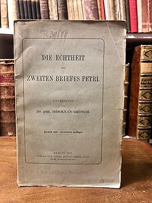Bild des Verk�ufers f�r Die Echtheit des zweiten Briefes Petri. zum Verkauf von Antiquariat Seibold