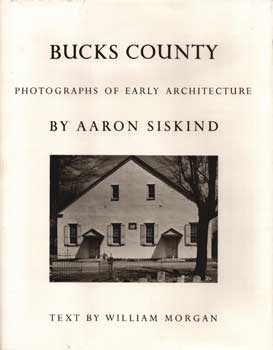 Bild des Verkufers fr Bucks County: Photographs Of Early Architecture zum Verkauf von Wittenborn Art Books