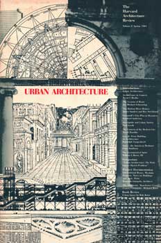 The Harvard Architecture Review Volume II: Urban Architecture