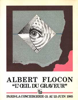 Albert Flocon, "l'Oeil Du Graveur," 21-23 Juin, 1985