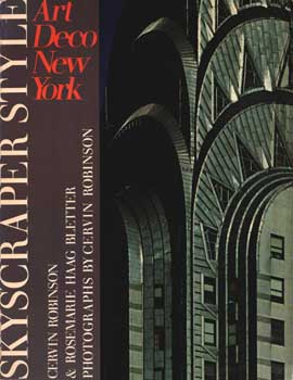 Imagen del vendedor de Skyscraper Style: Art Deco New York a la venta por Wittenborn Art Books