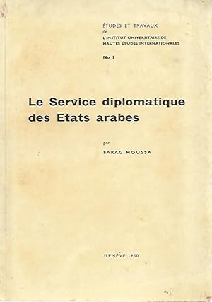 Le Service diplomatique des Etats arabes