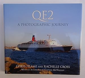 Bild des Verkufers fr QE2 - A Photographic Journey. zum Verkauf von Der Buchfreund